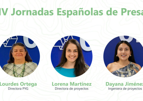 PYG and CPS participate in the XIV Jornadas Españolas de Presas (XIV Spanish Dams Conference)